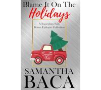 Blame It On The Holidays