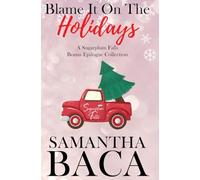 Blame It On The Holidays (Special Edition)