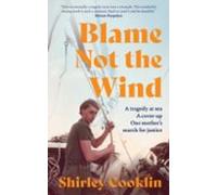Blame Not The Wind