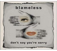 Blameless - Don't say you're sorry (4 tracks, 1995)