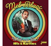 Blanc, Mel - What'S Up Doc? - Hits & Rarities
