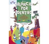 Blanca por dentro: Libro de adivinanzas para los que saben de cuentos (Castellano - A PARTIR DE 6 AÑOS - ÁLBUMES - Oro parece)
