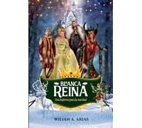 Blanca Reina. Una historia para la navidad.