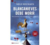 Blancanieves Debe Morir: Dos asesinatos, una condena y un muro (EMBOLSILLO)