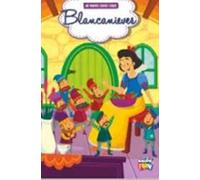Blancanieves - Mis Primeros Cuentos Clasicos