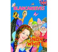 Blancanieves - Snow White (Cuentos Bilingües)