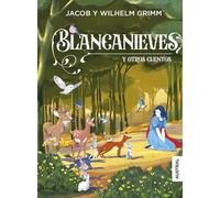 Blancanieves y otros cuentos (Austral Intrépida)