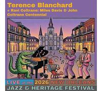 Blanchard / Coltrane, Ravi / Davis / Coltrane, John - Live At Jazz Fest 2026