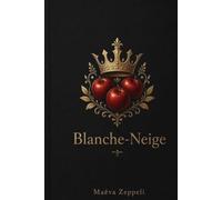 Blanche-Neige: Une réécriture sombre de Blanche-Neige et les sept nains : un roman de dark fantasy au cœur d'un royaume corrompu (Les contes noirs)