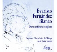 Blanco, E.F. - Fernandez Blanco: Obra Sinfonica Completa ; Orq. Fil. De Malaga - Temes