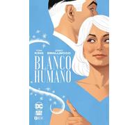 Blanco humano (Grandes novelas gráficas de DC) (Segunda edición)