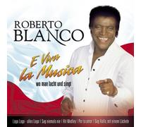 Blanco,Roberto E Viva la Musica (CD)