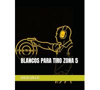 BLANCOS PARA TIRO ZONA 5