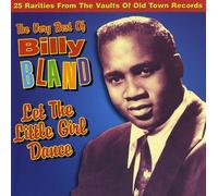 Bland, Billy - Let The Little Girl Dance - Old Town Originals