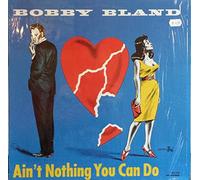Bland, Bobby Blue - Ain't Nothing You Can Do [Vinilo]