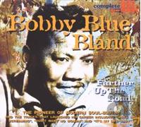 Bland, Bobby Blue - Farther Up The Road (Digipak)