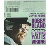 Bland, Bobby Blue - If Loving You Is Wrong [Casete]