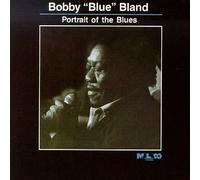 Bland, Bobby Blue - Portrait of the Blues