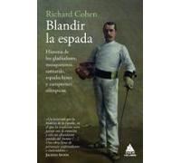 Blandir La Espada