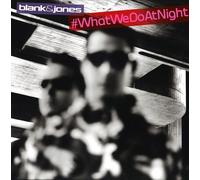 Blank and Jones #WhatWeDoAtNight (CD) Album (Importación USA)