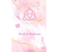 Blank Book of Shadows Pink | Spell Book for Witches and Mystics: A sanctuary for spells, rituals, dreams, and divine inspiration