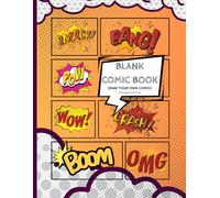 Blank Comic Book - 8.5 x 11 Inch, 120 Pages: Create Your Own Comics | Large Comic Drawing Notebook for Kids, Teens & Artists | Empty Panels for Manga, Cartoons & Graphic Stories