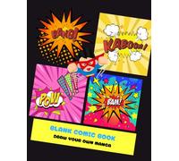 Blank Comic Book: Create your own Blank COMIC Notebook