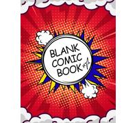Blank Comic Book: Create Your Own Comics and Manga With This Comic Book Journal Notebook: 120 Pages Large Big 8.5" x 11" Cartoon / Comic Book With Unique Templates