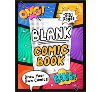Blank Comic Book: Design and Write Your Own Stories - Easy Drawing Layouts: A Creative Journal for Kids, Teens, and Aspiring Cartoonists