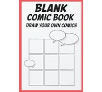 Blank Comic Book Draw Your Own Comics | 7x10 Drawing Sketchbook for Kids, Teens & Artists | 100-Page DIY Comic Panel Journal for Creative Storytelling ... Maker Notebook with Multiple Panel Layouts