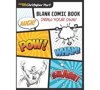 Blank Comic Book: Draw Your Own! (Drawing With Christopher Hart)