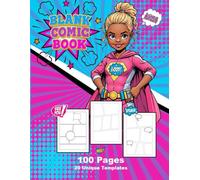 Blank Comic Book for Girls - Pink and Blue, Journal Notebook: 100 Pages, 25 Unique Fun Templates Layouts for Drawing, Journaling and Planning