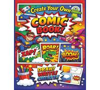 Blank Comic Book For Kids : Create Your Own Comics With This Comic Book Journal Notebook: 100 Pages Large Big 8.5" x 11" Comicbook