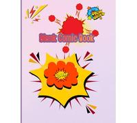 Blank Comic Book For Kids: Create Your Own Comics With This Comic Book Journal Notebook: Over 112 Pages Large Big 8.5" x 11" Cartoon / Comic Book With Lots of Templates