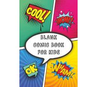 Blank Comic Book For Kids: DIY Comic Drawing Coloring Sketchbook