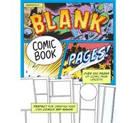 Blank Comic Book: Sketchbook with Blank Comic Book Pages for drawing superheroes, manga, and more | 8.5x11 inches, 111 pages