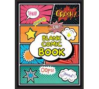Blank Comic Book: The Ultimate DIY Comic Book ,Create Your Own Unique Comic