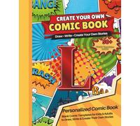 Blank Comic Book with the Letter L: Design Your Own Comics, Create Original Characters, and Write Amazing Stories