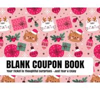 Blank DIY Coupon Book: Create & Customize Christmas Coupons | Fillable Holiday Gift Voucher Book for Family, Couples, Kids & Loved Ones | Stocking Stuffer 2026