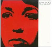 Blank Dogs - Under and Under