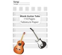 Blank Guitar Tabs: Create or Transcribe Guitar Music - 110 Pages of Tablature - 6" x 9" size - Classical Guitar, Electric Guitar, Acoustic Guitar