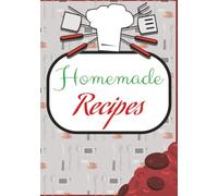 Blank Homemade Recipes Cookbook: Homemade Recipes | Recipe Cookbook | Blank Cookbook | Home-Cooked Recipes | Perfect for Aspiring Cooks,Food lovers, Family Gatherings and Holiday Cooking,