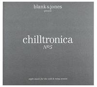 Blank & jones - Chilitronica no. 5