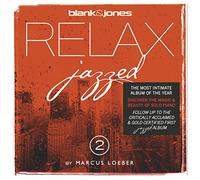 Blank & jones - Relax jazzed 2
