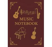 Blank Music Manuscript Notebook - Classic Burgundy Edition: 12 Staff Lines per Page | 100 Pages | 8.5" x 11" | For Composers, Students, Teachers | Elegant Sheet Music Journal