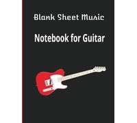 Blank Music Notebook for Guitar (Black and Red Hardcover): For Daily Practice, Ideal for Guitar Players and Composers I Size 8.25 x 11 , 101 pages
