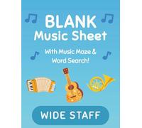 Blank Music Sheet - WIDE STAFF: With Music Maze & Word Search! | Sky Blue Edition