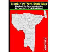 Blank New York State Map Notebook for Geography Studies | Ideal for Students to Explore New York and Note-taking: 100 pages | 8.5" x 11" (21.59 x ... Tool for Geography Lessons, Travel Planning