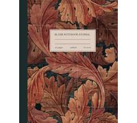 Blank Notebook: Unlined journal with a vintage William Morris illustration cover | 8x10 inches, 110 pages