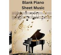 Blank Piano Sheet Music Notebook: 100+ Large-Staff Manuscript Pages for Composing, Teaching & Practice: Write Music with Confidence! Perfect for ... Staff Lines & Bonus Chord Reference Charts